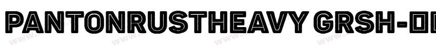 PantonRustHeavy GrSh字体转换